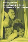 el hombre que duerme a mi lado