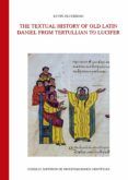 the textual history of old latin daniel from tertullian to lucifer