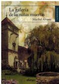 la galeria de las ninas muertas
