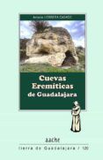 cuevas eremiticas de gadalajara