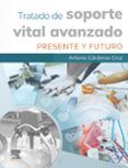 tratado de soporte vital avanzado presente y futuro