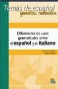 diferencias usos gramaticales espanol y el italiano temas de esp anol