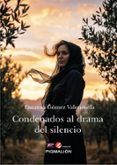 condenados al drama del silencio