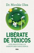 liberate de toxicos