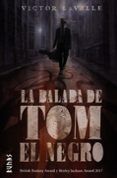 la balada de tom el negro