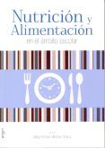 nutricion y alimentacion en el ambito escolar