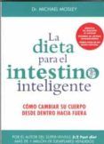 la dieta para el intestino inteligente como cambiar su cuerpo desde d