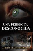 una perfecta desconocida