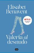 valeria al desnudo saga valeria 4