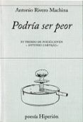 podria ser peor