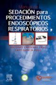 manual de sedacion para procedimientos endoscopicos respiratorios