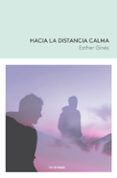 Hacia la distancia calma