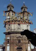 la virgen de la peregrina (el guardian de las flores)