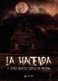 la hacienda y otros relatos cortos de misterio