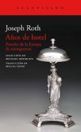 años de hotel: postales de la europa de entreguerras
