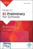 ready for b1 preliminary for schools (8 practice tests)