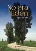 no era el eden