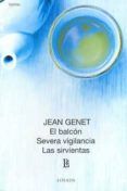el balcon / severa vigilancia / las sirvientas