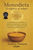 monodieta. el regreso al origen