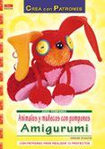 animales y muñecos con pompones amigurumi: con patrones para real izar