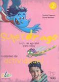 superdrago 2 ejercicios