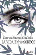 La vida en 90 sorbos