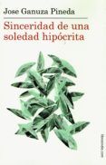sinceridad de una soledad hipocrita