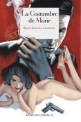 la costumbre de morir