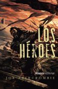 los heroes novela del mundo de la primera ley