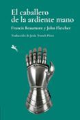 El caballero de la ardiente mano