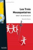 les trois mousquetaires tome 1 au service du roi  audio mp3