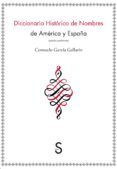 diccionario historico de nombres de america y espana estudio pre limi