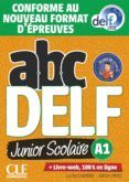 abc delf junior scolaire - niveau a1 - livredvd - conforme au nouveau