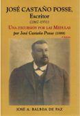 jose castano posse escritor 1967-1931 una excursion por las m edula