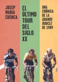 El último Tour del siglo XX