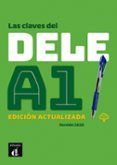 las claves del dele a1 - ed actualizada libro  cd