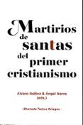 martirios de santas del primer cristianismo
