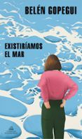 existiriamos el mar