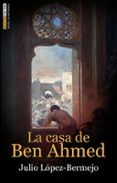 la casa de ben ahmed