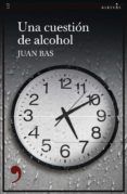 una cuestion de alcohol