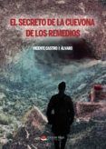 El secreto de la cuevona de Los Remedios