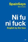 ni fu ni fuck english by the face