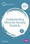 understanding ethics for nursing students