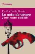 la gota de sangre y otros relatos policiacos