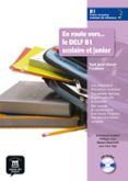 en route vers le delf scolaire et junior b1 eleve  cd