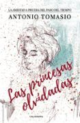 ibd las princesas olvidadas la amistad a prueba del paso del tie