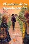 el asesino de su segunda sombra