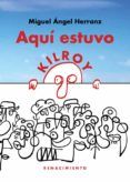 Aquí estuvo Kilroy
