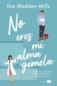 no eres mi alma gemela