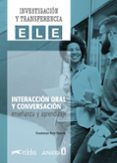 interaccion oral y conversacion ensenanza y aprendizaje